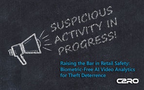 C2RO BLOG | Raising the Bar in Retail Safety: Biometric-Free AI Video Analytics for Theft Deterrence